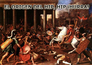 EL ORIGEN DE HIP,HIP ¡HURRA!