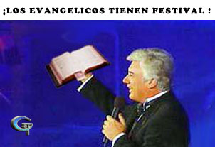 ¡LOS EVANGELICOS TIENEN FESTIVAL!