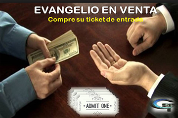 EVANGELIO EN VENTA. Compre su ticket de entrada