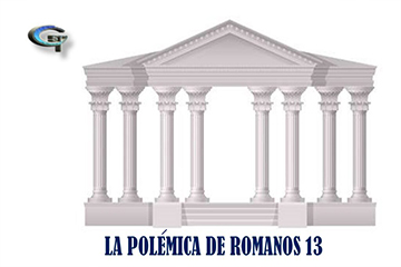 LA POLÉMICA SOBRE ROMANOS 13